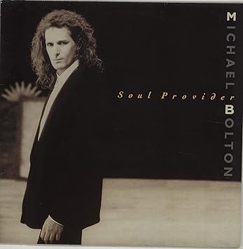 Michael Bolton Soul Provider
