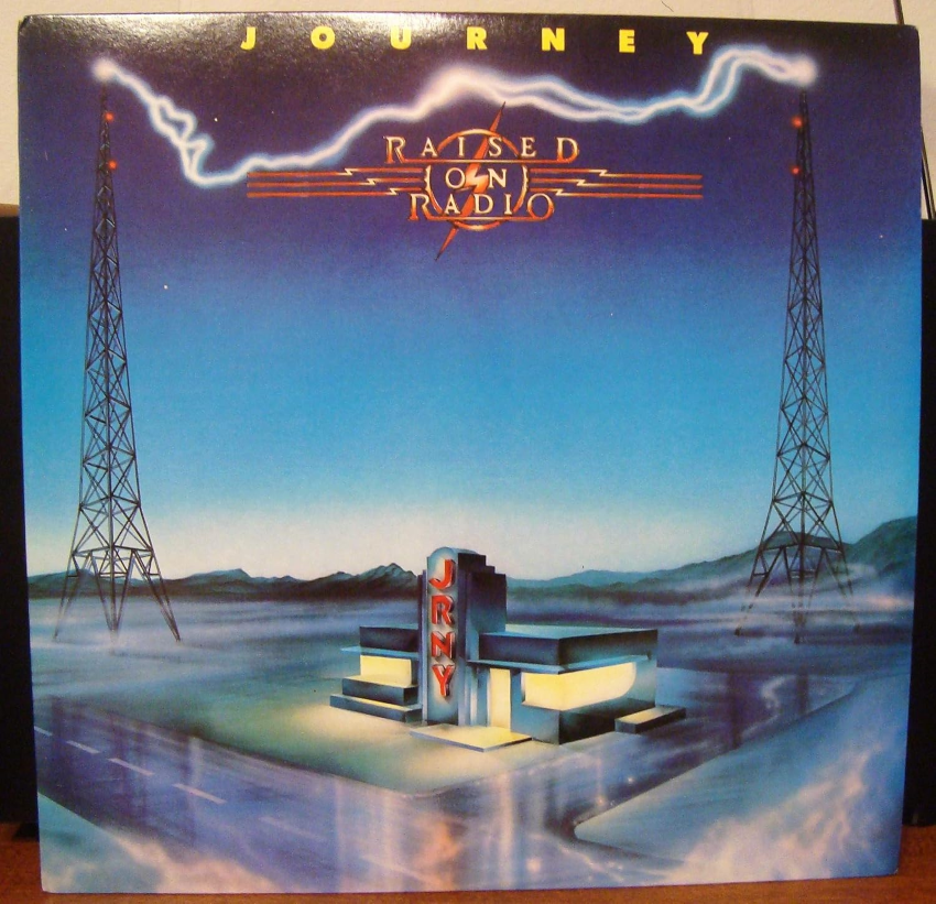 Raise On Radio - Journey Raise On Radio - Journey